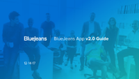 bluejeans_app_v2.0_user_guide_-_12-14-17